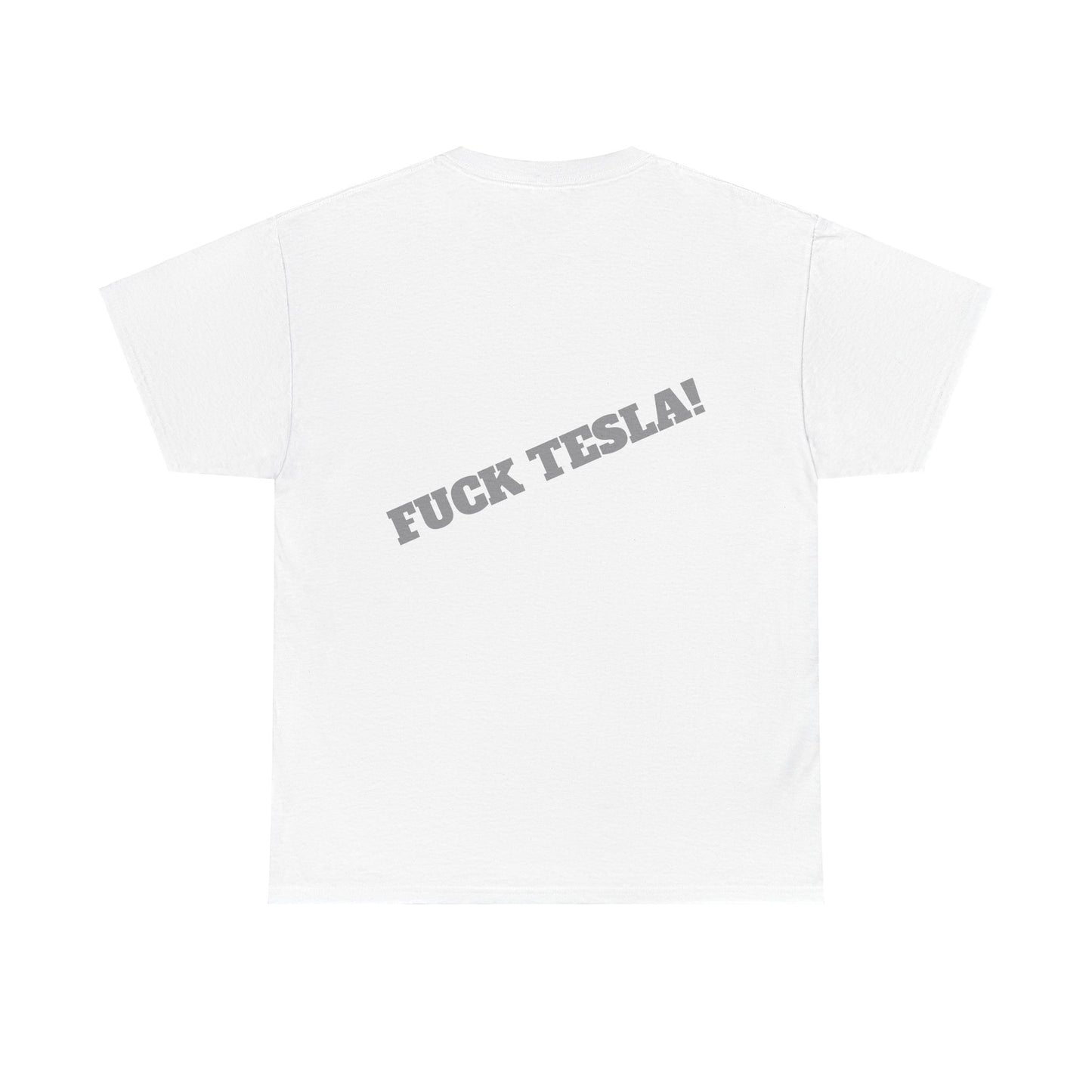 Fuck Tesla T-Shirt