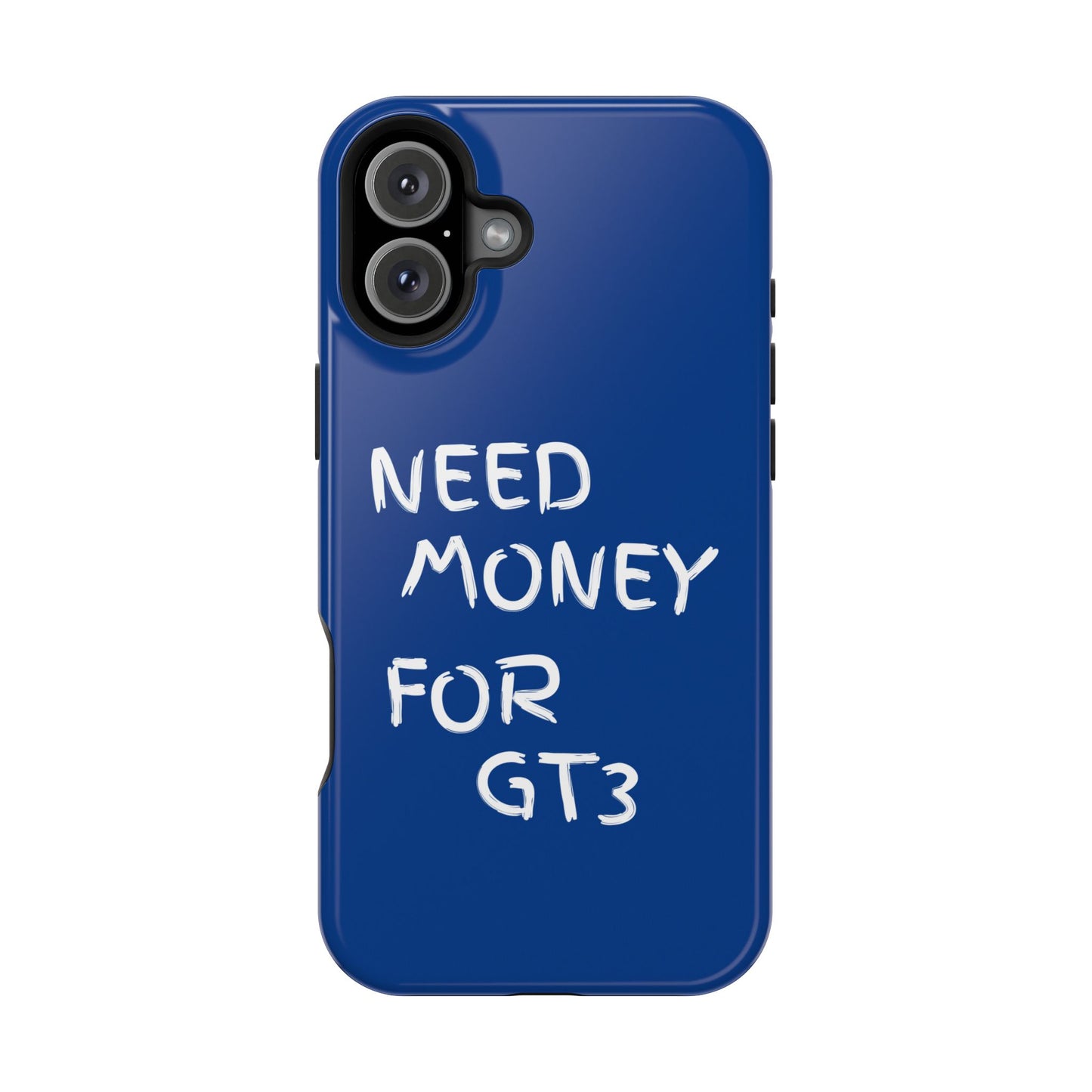 Need Money For GT3 Magnetic Phone Case