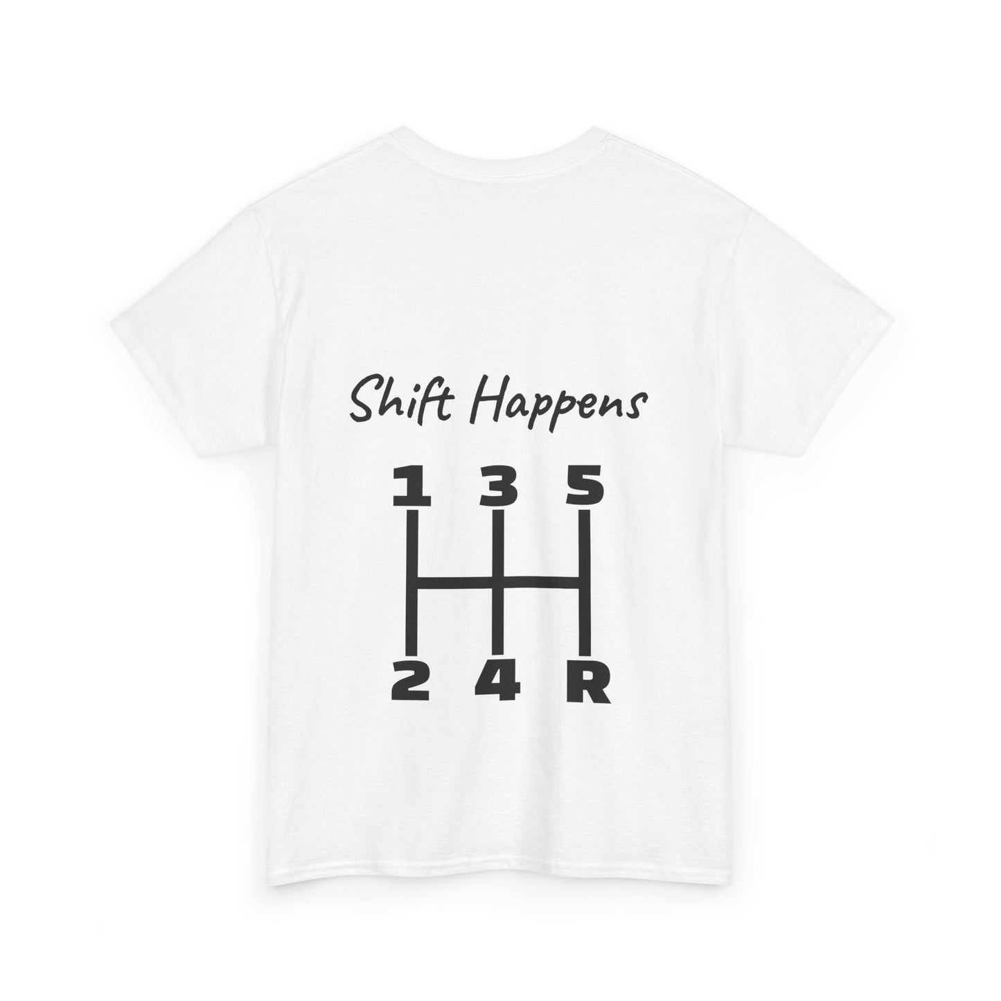 Shift Happens T-Shirt