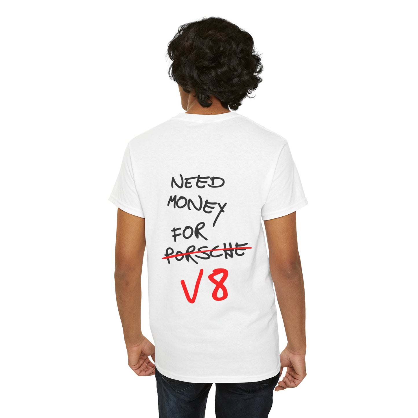 Need Money For V8 T-Shirt