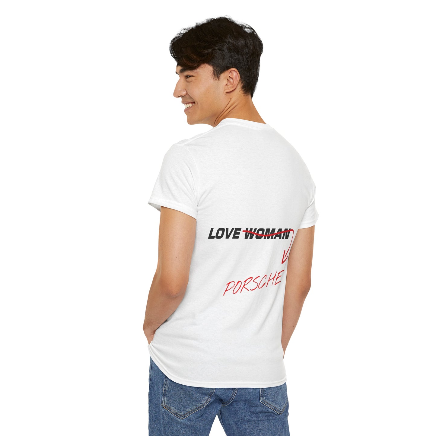 Love Porsche Not Woman T-Shirt