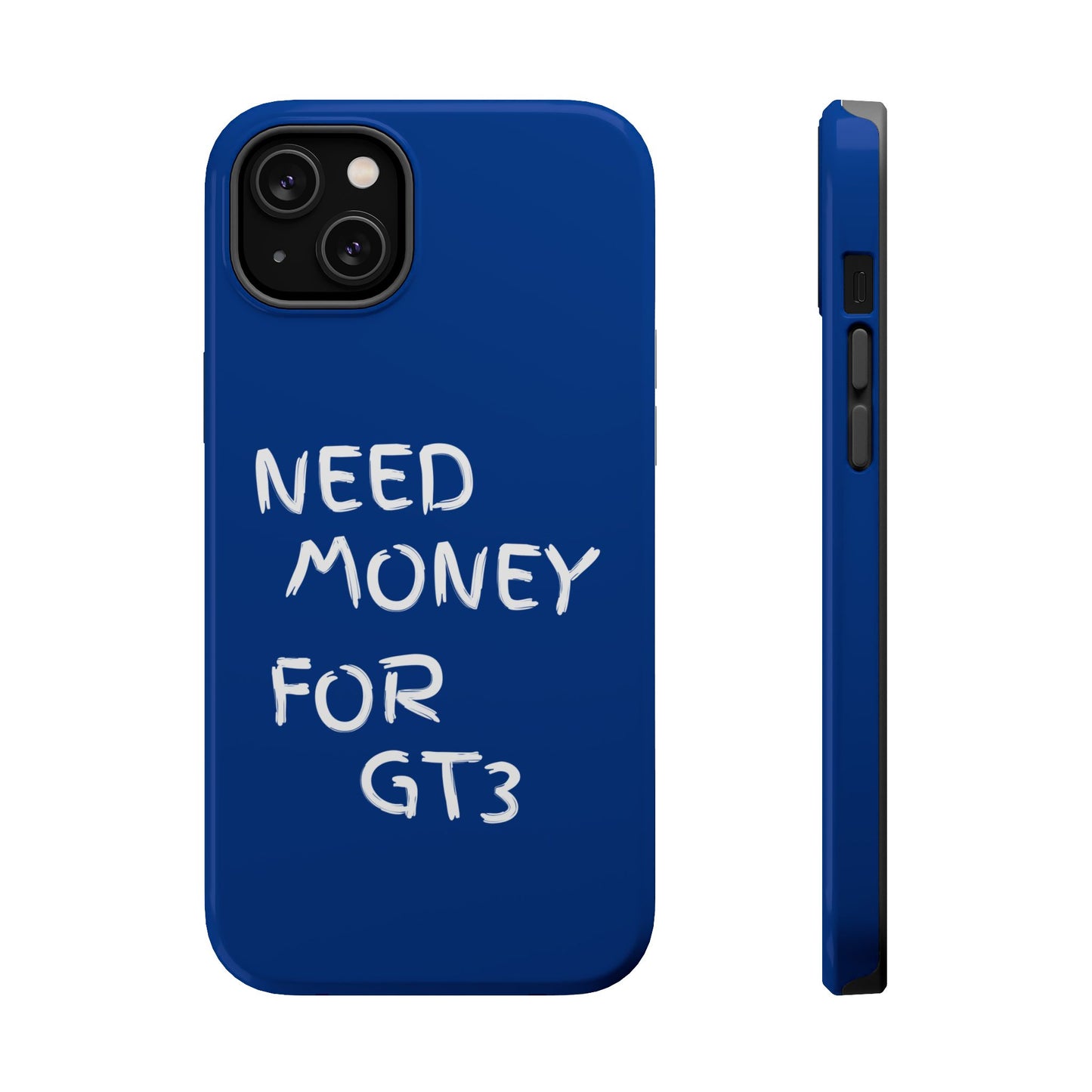 Need Money For GT3 Magnetic Phone Case